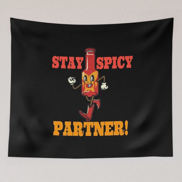 Item preview, Stay Spicy Partner! Hot Sauce BBQ designed and sold by AndApArt.
