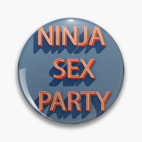 Danny Sexbang Ninja Sex Party Game Grumps Dan Avidan Starbomb Pins And Buttons Redbubble 6244