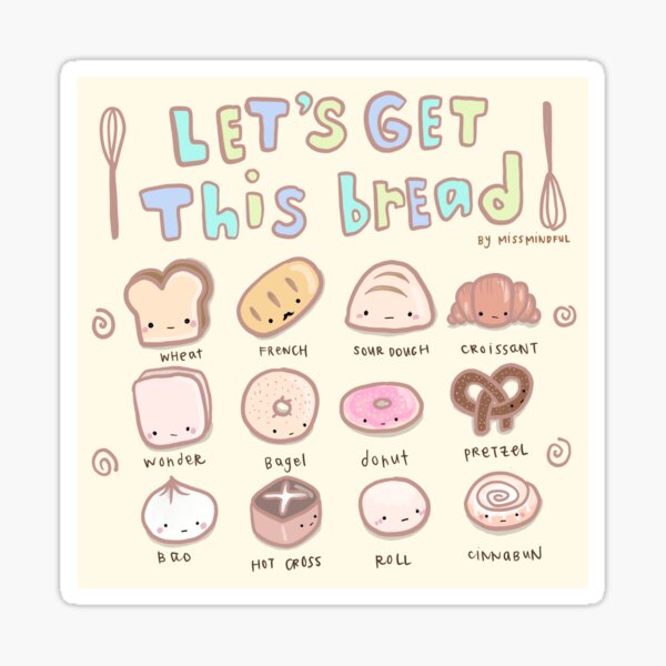 Let's Get This Bread Sticker