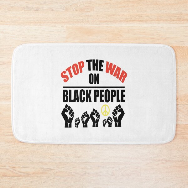 Item preview, Stop The War on Black People! Support BLM stop police Brutality merchandise designed and sold by BRtisticDesigns.