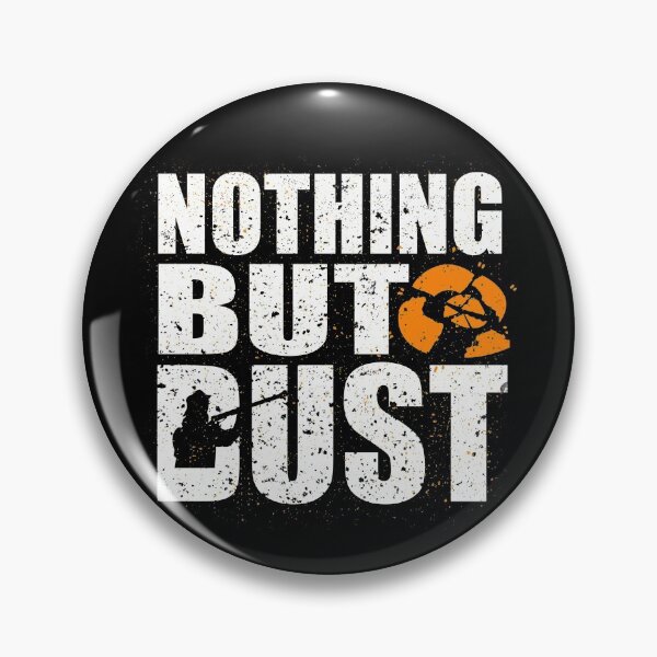 Item preview, Nothing But Dust Skeet Shooting Trap Shooting Clay Pigeon Gear designed and sold by DynamicDesign.