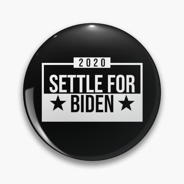 Item preview, Settle For Biden designed and sold by Tridev-Designs.
