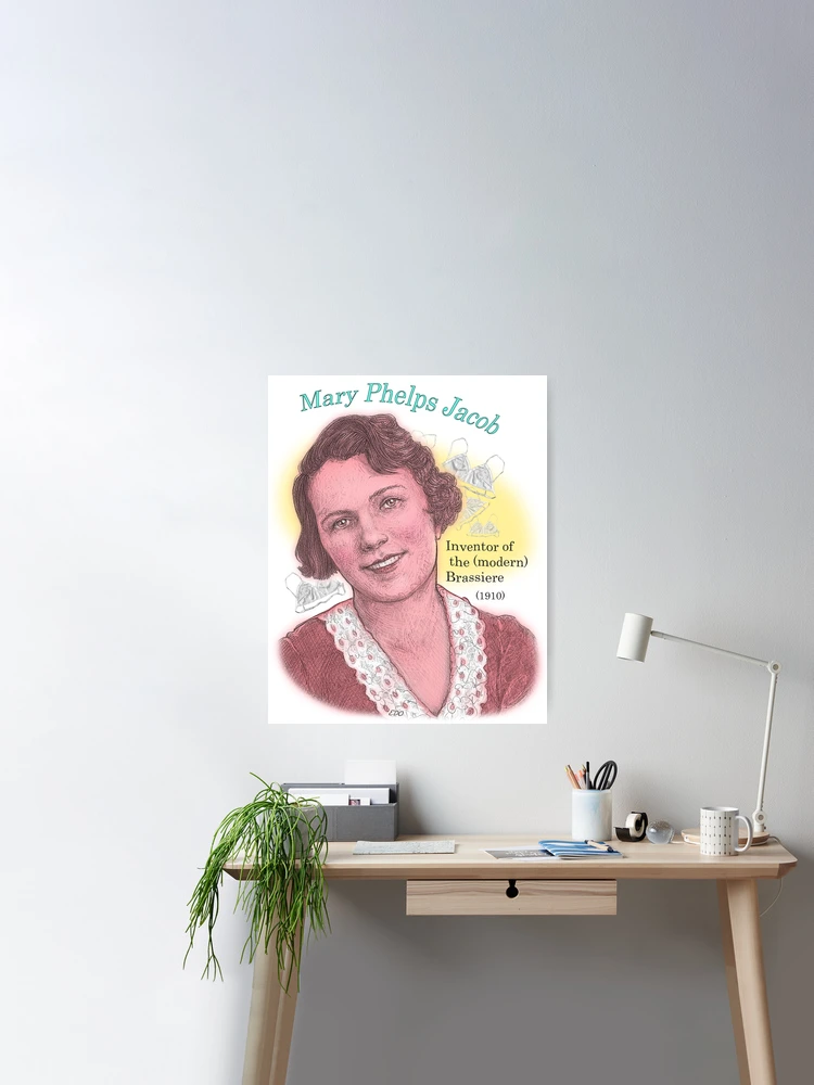Mary Phelps Jacob, Inventor of the Modern Bra | Poster