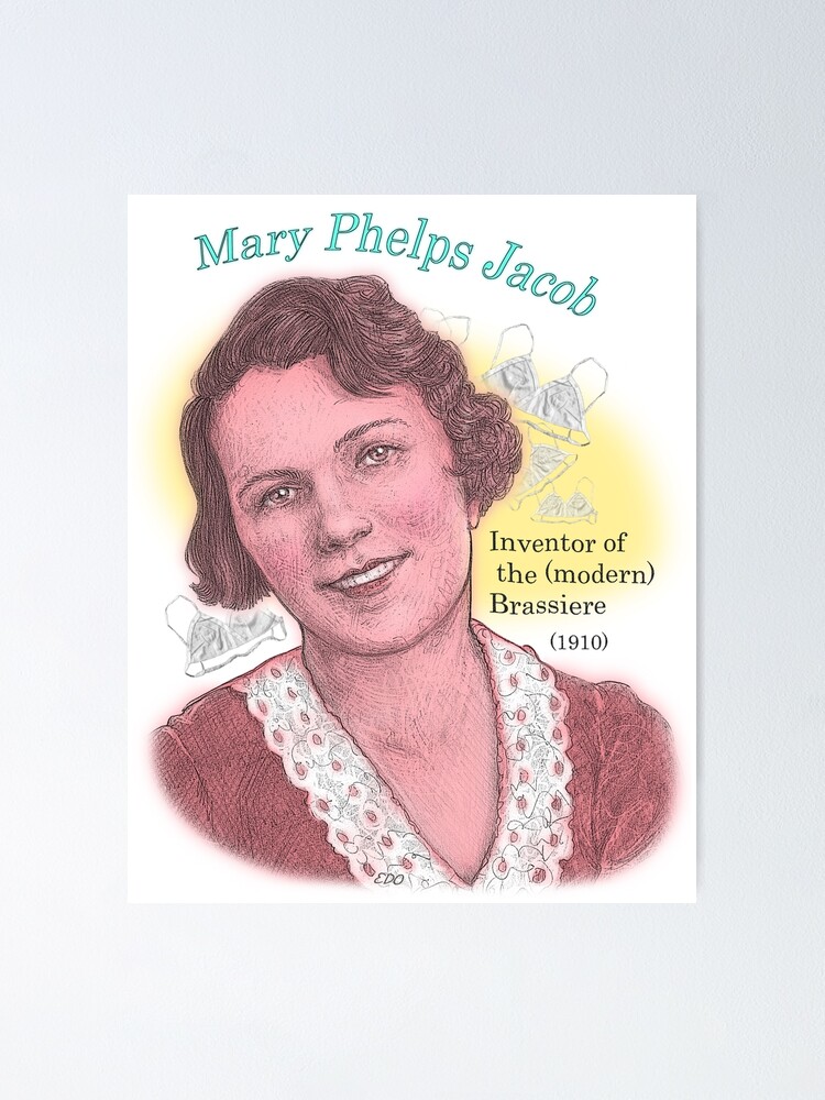 Mary Phelps Jacob, Inventor of the Modern Bra Poster for Sale by eedeeo