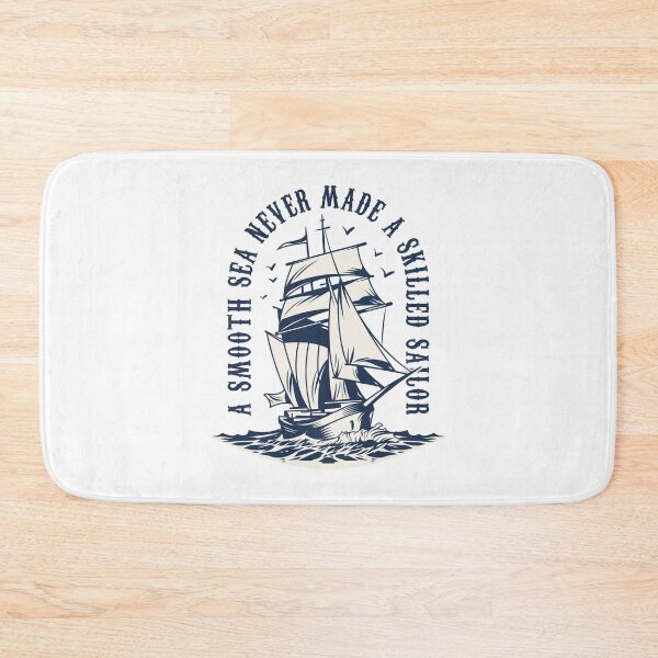 Item preview, A Smooth Sea Never Made A Skilled Sailor designed and sold by Curio Meridian.