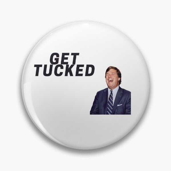Item preview, GET TUCKED! designed and sold by BasedAndOptical.
