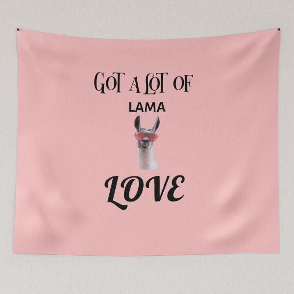 Item preview, Got A Lot Of Lama Love designed and sold by Cloudsss.