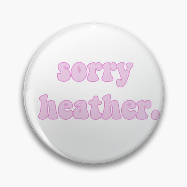 Item preview, pink sorry heather designed and sold by wonderfulgia.