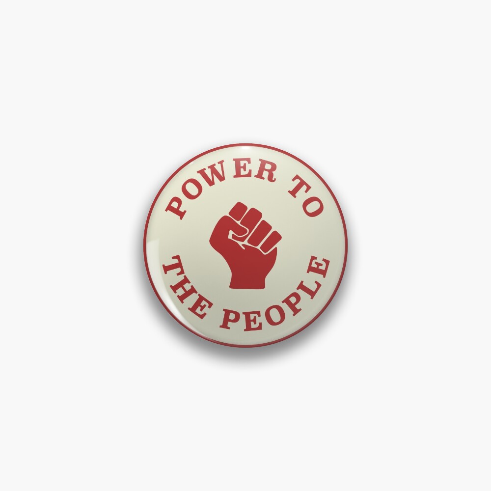 Power To The People Pin