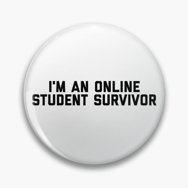 Item preview, I'm an online student survivor designed and sold by HilariousThings.