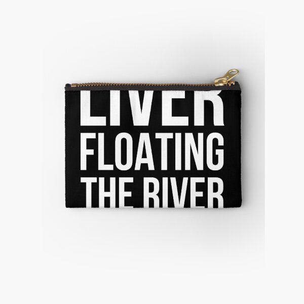 Item preview, Killing My Liver Just Floating The River Rafting design print designed and sold by Lisbob.