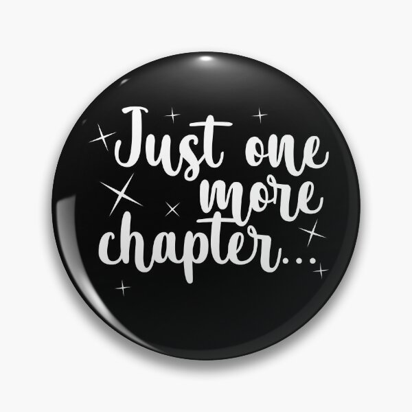 Item preview, Just one more chapter designed and sold by NerdySherds.