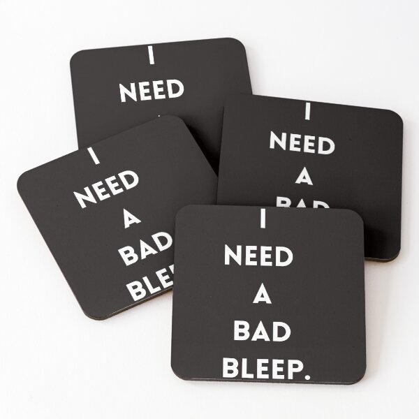 Item preview, (New) I need a bad bleep. designed and sold by Christopher Rodriguez.