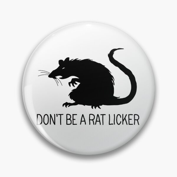 Item preview, Dont be a rat-licker designed and sold by ValentinaHramov.