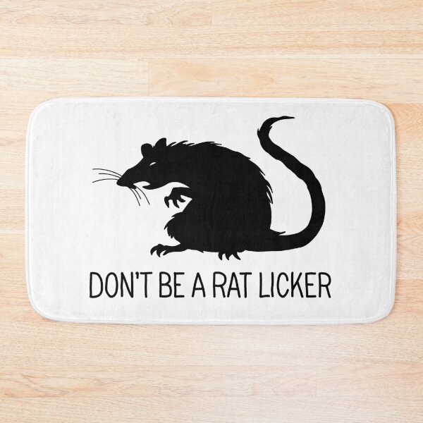 Item preview, Dont be a rat-licker designed and sold by ValentinaHramov.