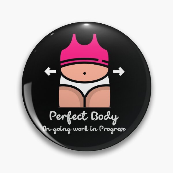 Item preview, Perfect  Body is a work in progress designed and sold by TeeZoneZtore.
