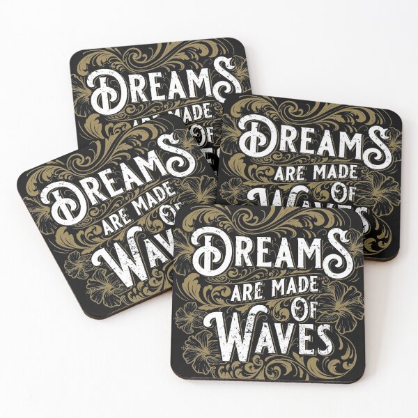 Item preview, Dreams are made of Waves designed and sold by JOYSURF-LAB.