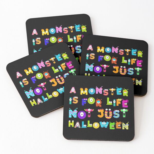 Item preview, A MoNsteR Is FoR LiFE NoT JuST HaLLoWeeN designed and sold by el-em-cee.