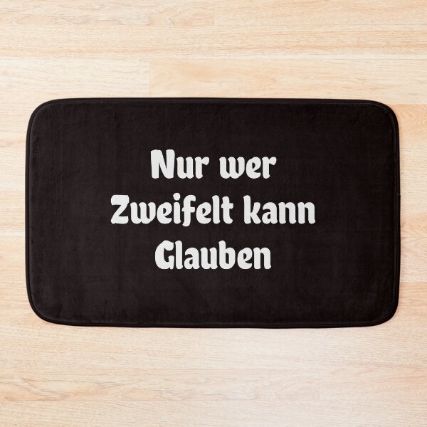 Item preview, Nur wer Zweifelt kann Glauben designed and sold by cursotti.