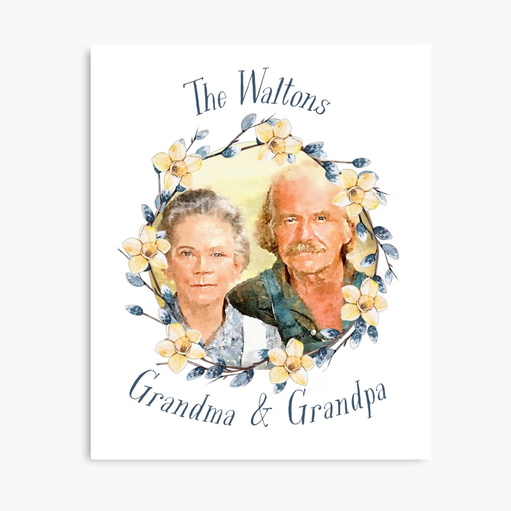 Grandma & Grandpa Walton