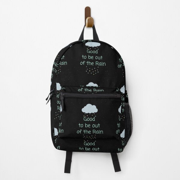 Item preview, Good to be out of the Rain designed and sold by TeeZoneZtore.