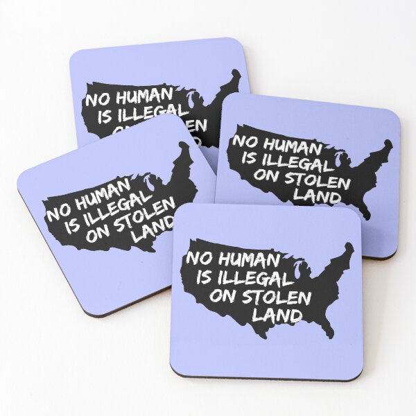 Item preview, No Human Is Illegal On Stolen Land designed and sold by Zaibo.