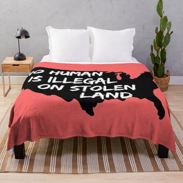 Item preview, No Human Is Illegal On Stolen Land designed and sold by Zaibo.