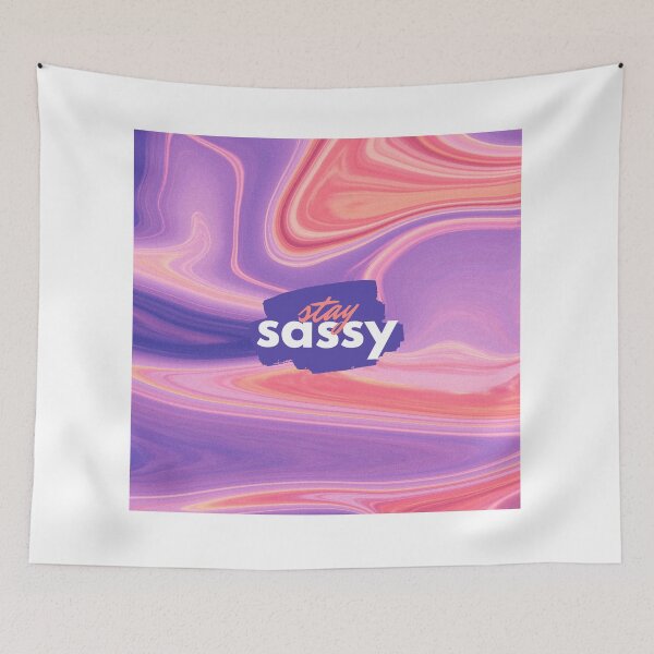 Item preview, Stay sassy  designed and sold by Katieballyn01.