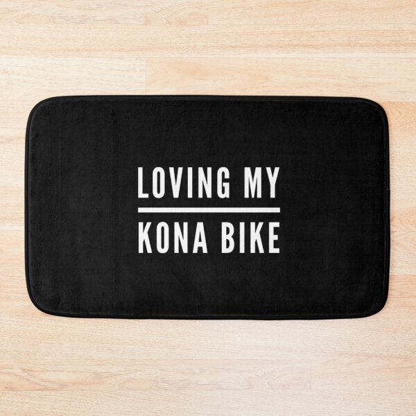 Item preview, MTB | Loving My Kona Bike designed and sold by Cisco29.