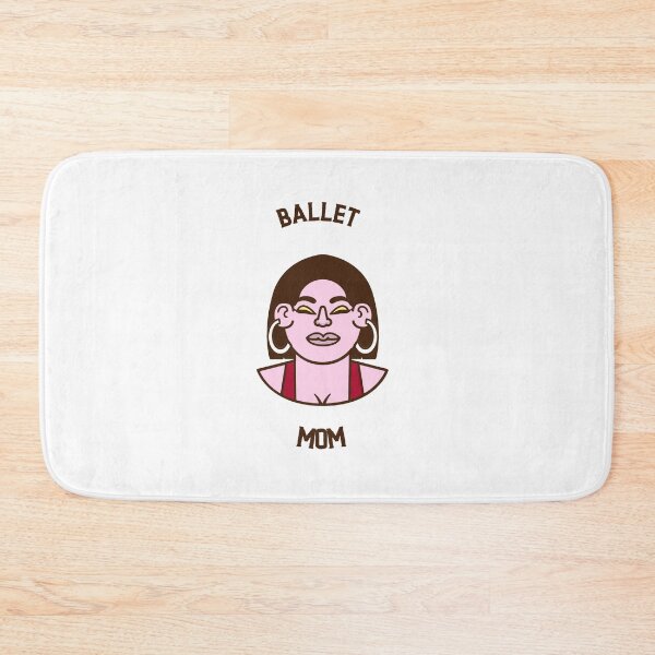 Item preview, Ballet Mom designed and sold by nincee.
