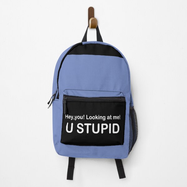 Item preview, U STUPID designed and sold by bernabubble7.