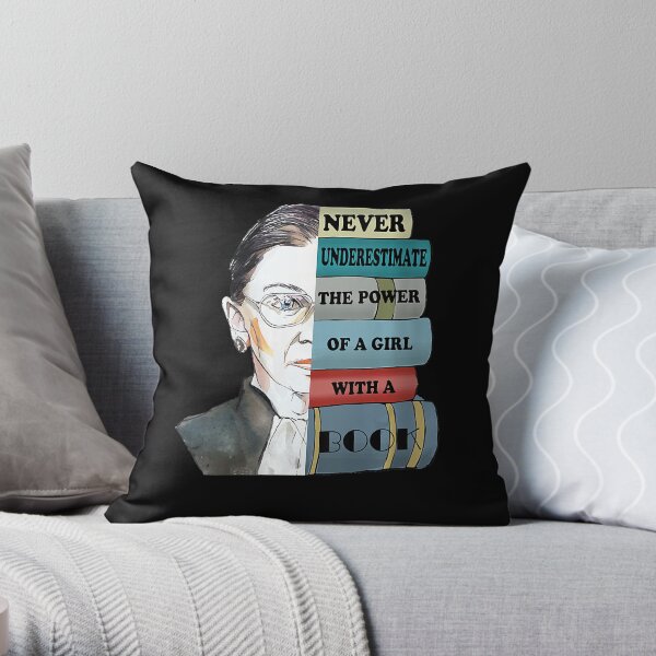 Womens Ruth Bader Ginsburg Shirt Never UnderEstimate Power Of Girl Throw Pillow