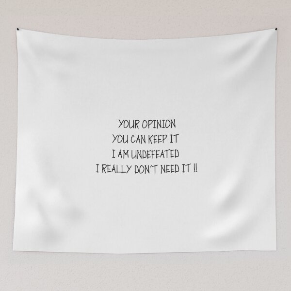 Item preview, I Don't Need Your Opinion  designed and sold by CraftyCreative2.