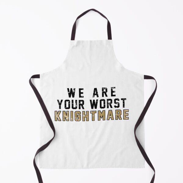Item preview, We are your worst KNIGHTMARE designed and sold by VegasKnights.