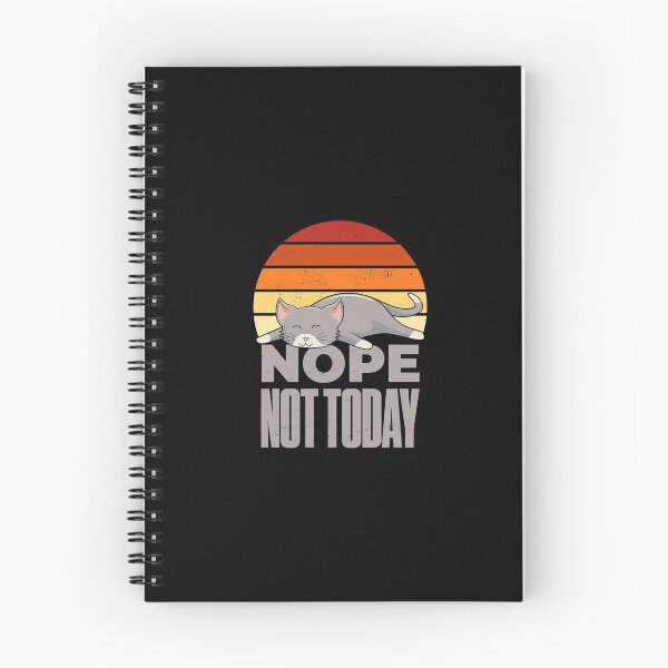 Item preview, Nope Not Today Cat Funny designed and sold by artworkbyrihen.