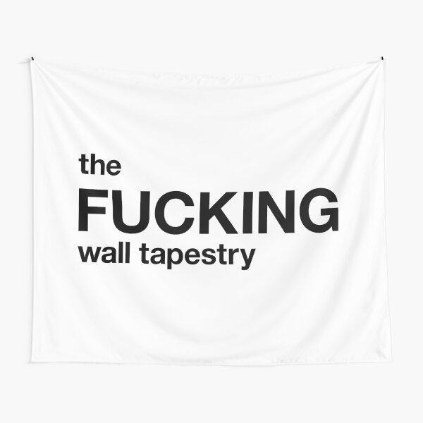 Item preview, the fucking wall tapestry designed and sold by TheFuckingShop.