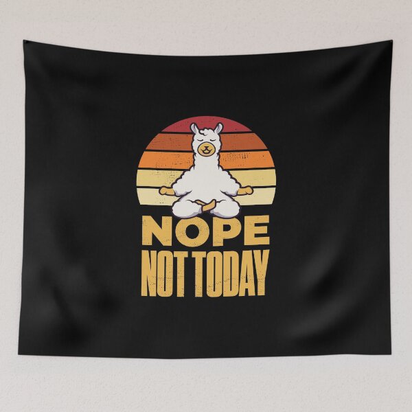 Item preview, Nope Not Today Llama Funny designed and sold by artworkbyrihen.