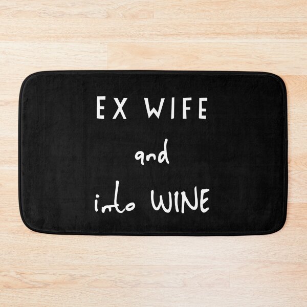 Item preview, Ex Wife and Into Wine designed and sold by funkybay.