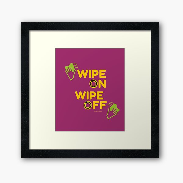 Item preview, Wipe On Wipe Off Housekeeping Auto Detailing Humor  designed and sold by SavvyCleaner.