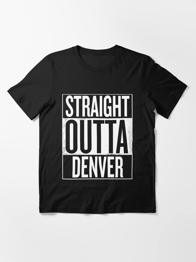 Alternate view of Straight outta Denver Colorado USA design Essential T-Shirt