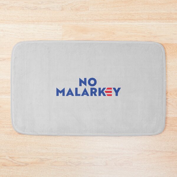 Item preview, No Malarkey designed and sold by DeadRight.