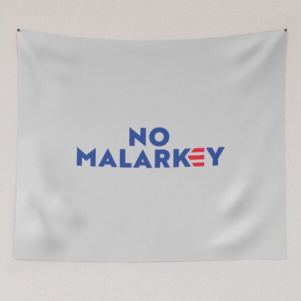 Item preview, No Malarkey designed and sold by DeadRight.