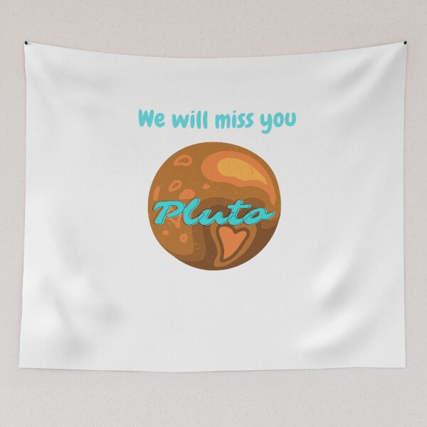 Item preview, We will miss you pluto designed and sold by Keanu Van lierop.