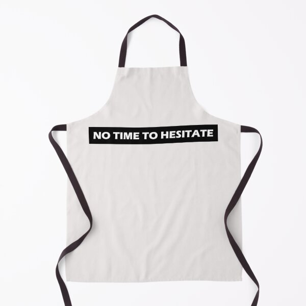 Item preview, No Time To Hesitate  designed and sold by HiddenStar02.