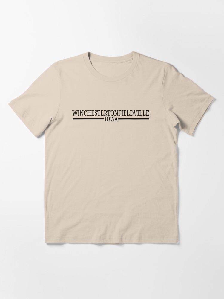 "Winchestertonfieldville Iowa" Tshirt for Sale by McPod Redbubble