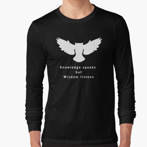 Wisdom Long Sleeve T-Shirt