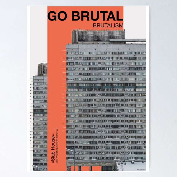 Item preview, GO BRUTAL, Soviet Brutalism poster designed and sold by Raspberden.