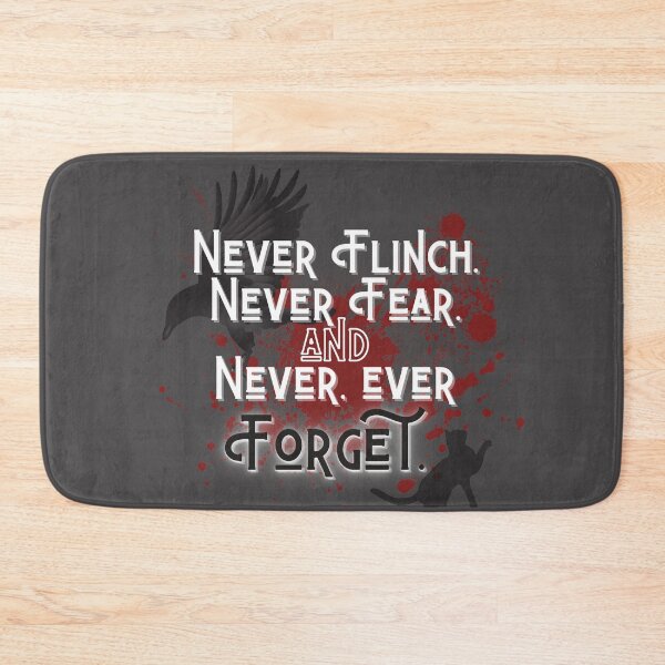 Item preview, Never Flinch, Never Fear, Never Forget designed and sold by thecaitycat.