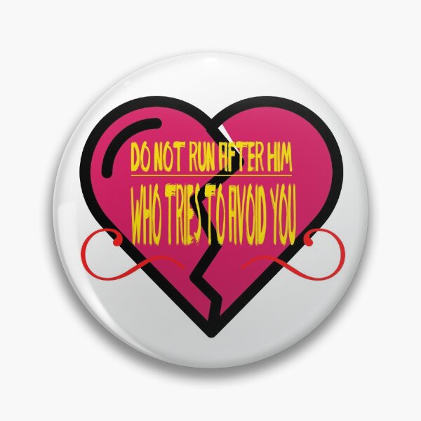 Item preview, do not run after him who avoids you designed and sold by HouseOfWisdom.