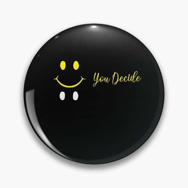Item preview, You Decide, Happy or Sad designed and sold by alikassi.